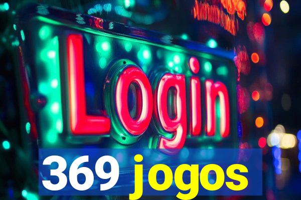 369 jogos